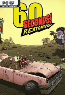 60 Seconds! Reatomized