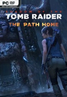 Shadow of the Tomb Raider The Path Home