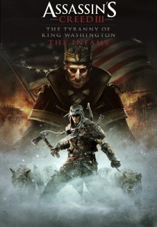 Assassin&#8217;s Creed III : The Tyranny Of King Washington