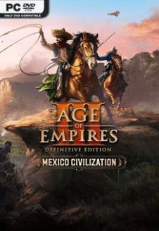 Age of Empires III: Definitive Edition &#8211; Mexico Civilization