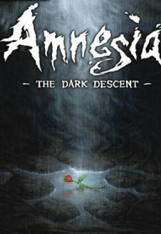 Amnesia: The Dark Descent