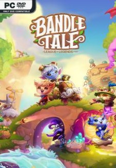 Bandle Tale A League of Legends Story