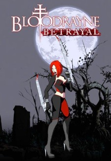 BloodRayne Betrayal