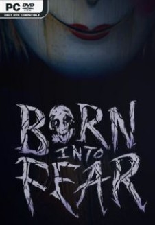 Born Into Fear