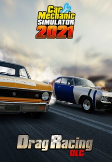 Car Mechanic Simulator 2021 Drag Racing