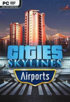 Cities: Skylines &#8211; Airports