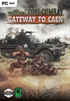 Close Combat &#8211; Gateway to Caen