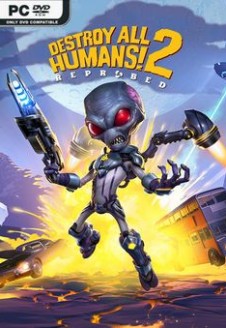 Destroy All Humans 2 Reprobed