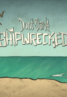 Don&#8217;t Starve: Shipwrecked