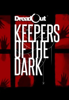 DreadOut: Keepers of The Dark