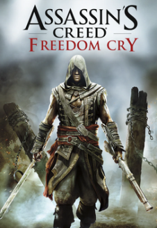 Assassin&#8217;s Creed: Freedom Cry