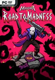 Madshot Road to Madness