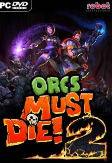 Orcs Must Die! 2