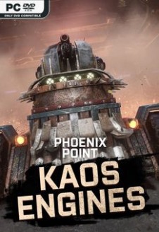 Phoenix Point &#8211; Kaos Engines