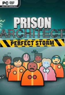 Prison Architect &#8211; Perfect Storm