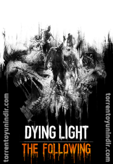 Dying Light: The Following &#8211; Enhanced Edition