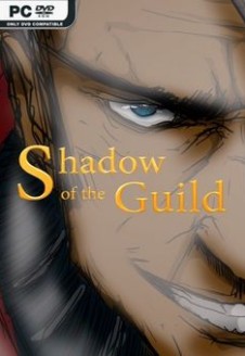 Shadow of the Guild