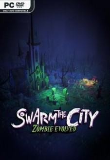 Swarm the City: Zombie Evolved