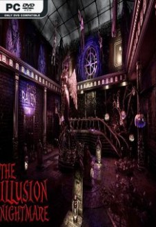 THE ILLUSION: NIGHTMARE