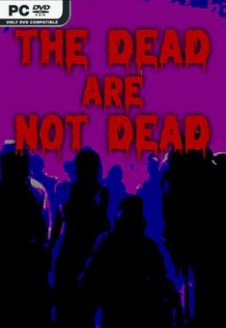 The Dead are Not Dead