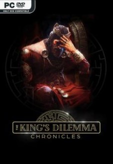 The King&#8217;s Dilemma Chronicles