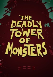 The Deadly Tower of Monsters