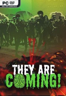 They Are Coming!