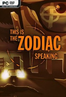 This is the Zodiac Speaking