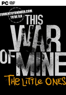 This War of Mine The Little Ones