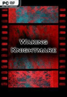 Waking Knightmare