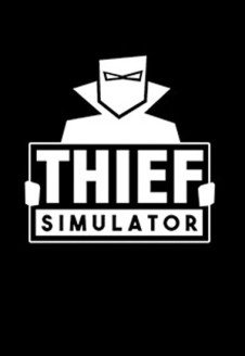 Thief Simulator