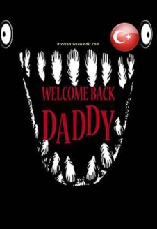 Welcome Back Daddy