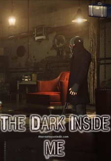 The Dark Inside Me