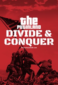 The Putinland: Divide &#038; Conquer