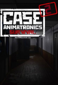 CASE 2: Animatronics Survival