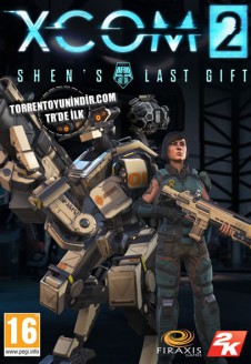 XCOM 2 &#8211; Shen&#8217;s Last Gift