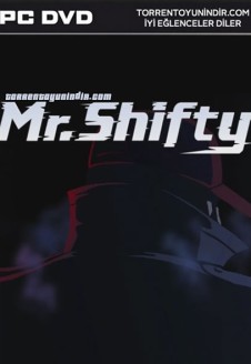 Mr. Shifty