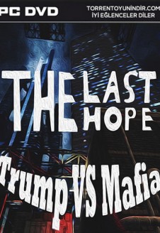 The Last Hope: Trump vs Mafia