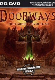 Doorways: Holy Mountains of Flesh