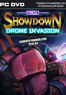 FORCED SHOWDOWN &#8211; Drone Invasion