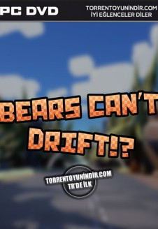 Bears Can&#8217;t Drift!?