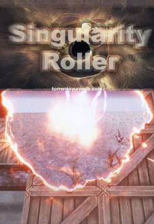 Singularity Roller