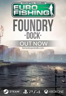 Euro Fishing: Foundry Dock