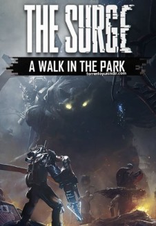 The Surge: A Walk in the Park