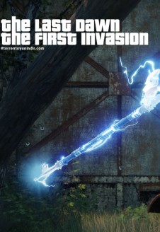 The Last Dawn : The first invasion