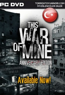 This War of Mine : Anniversary Edition